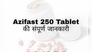 Azifast 250 Tablet