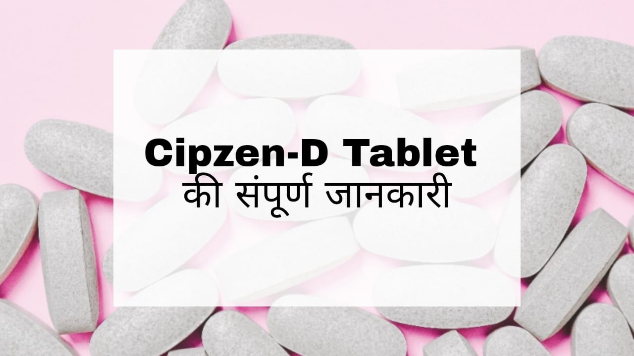 Cipzen-D Tablet