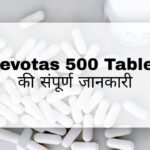 Levotas 500 Tablet Hindi