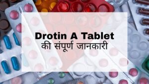 Drotin A Tablet Hindi