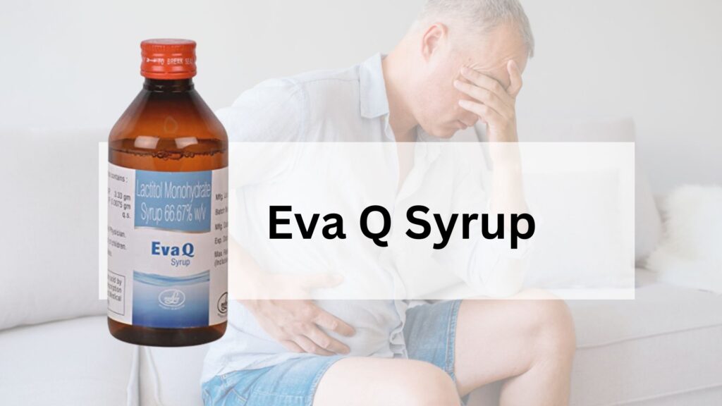 Eva Q Syrup Uses in Hindi